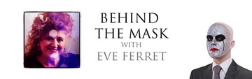Interview: Behind the mask with Eve Ferret by Marcus Reeves